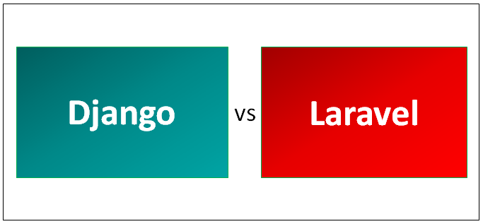Django vs laravel top differences with examples of use case